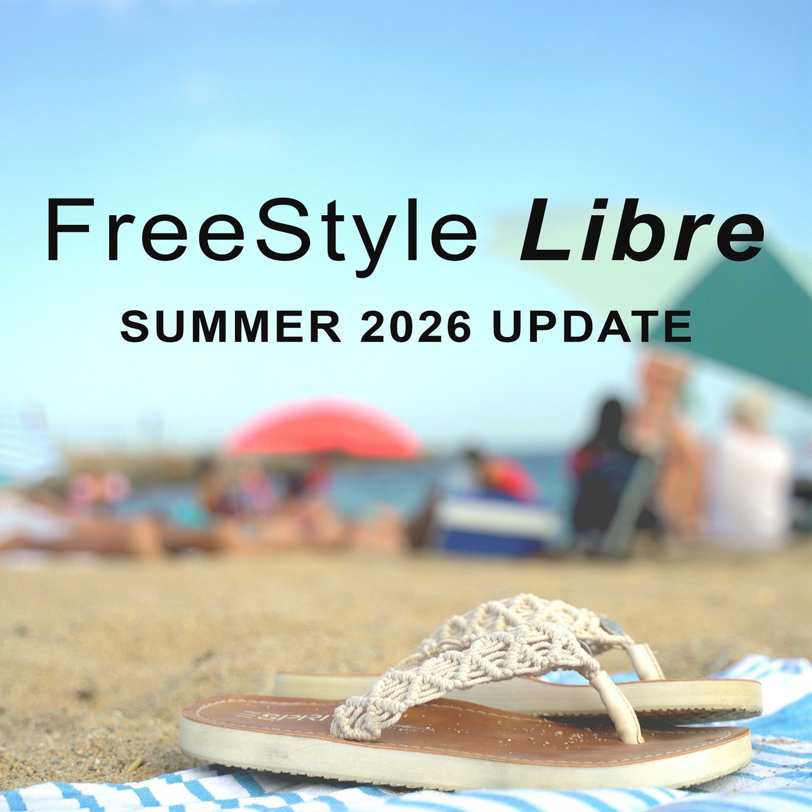 FreeStyle Libre Summer 2026 Update title with beach scene background