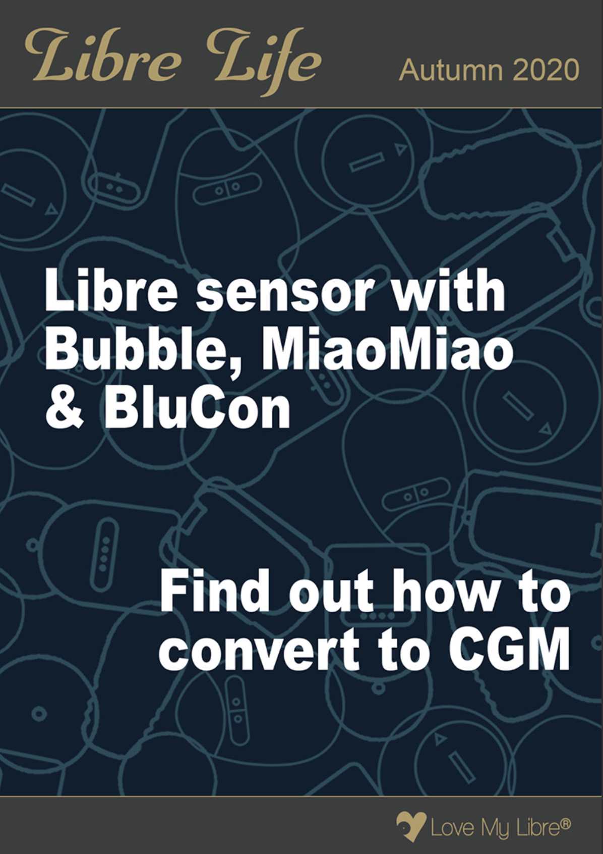 Libre Life Briefing: MiaoMiao, Bubble & BluCon with Libre sensor
